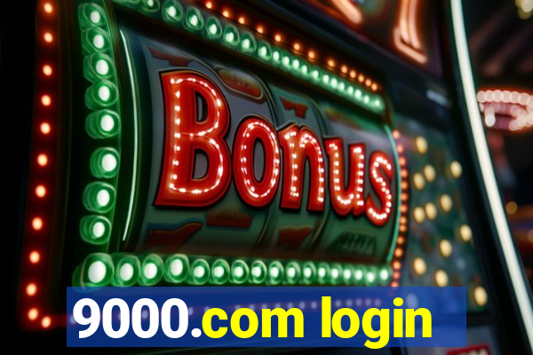 9000.com login